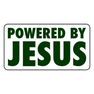 Powered By Jesus Sticker (Dark Green)